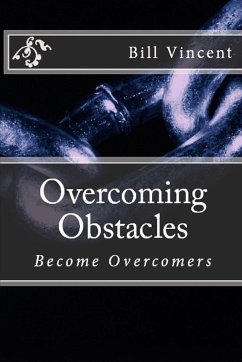 Overcoming Obstacles - Vincent, Bill
