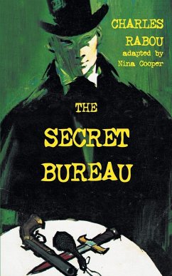 The Secret Bureau - Rabou, Charles