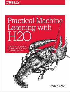 Practical Machine Learning with H2O - Cook, Darren