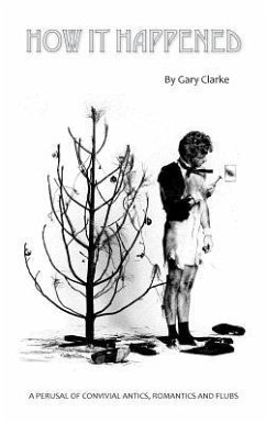 How It Happened (hardback) - Clarke, Gary