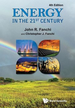 ENERGY IN THE 21ST CENTURY (4TH EDITION) - John R Fanchi & Christopher J Fanchi