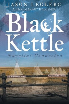 Black Kettle - Leclerc, Jason