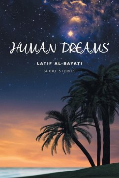 Human Dreams - Al-Bayati, Latif