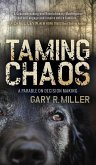 Taming Chaos