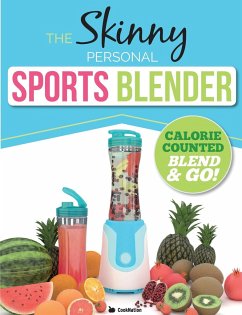 The Skinny Personal Sports Blender Recipe Book - Cooknation