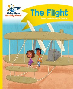 Reading Planet - The Flight - Yellow: Comet Street Kids - Guillain, Adam; Guillain, Charlotte