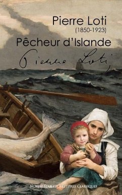 Pêcheur d'Islande (texte intégral) - Loti, Pierre