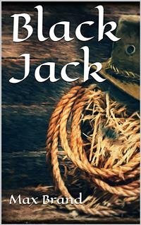Black Jack (eBook, ePUB) - Brand, Max