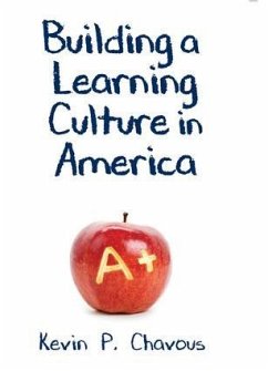 Building a Learning Culture in America - Chavous, Kevin P