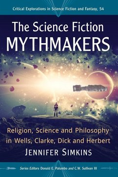 The Science Fiction Mythmakers - Simkins, Jennifer