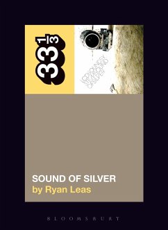 LCD Soundsystem's Sound of Silver - Leas, Ryan (Independent Scholar, USA)