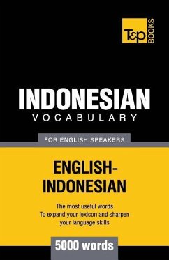 Indonesian vocabulary for English speakers - 5000 words - Taranov, Andrey