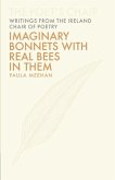 Imaginary Bonnets with Real Bees in Them