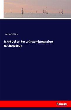 Jahrbücher der württembergischen Rechtspflege
