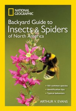 National Geographic Backyard Guide to Insects and Spiders of North America - Evans, Arthur V.