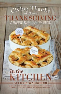 Thanksgiving: Giving Thanks at Home - Waggoner, Allison