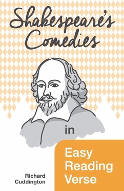Shakespeare's Comedies in Easy Reading Verse - Cuddington, Richard