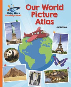 Reading Planet - Our World Picture Atlas - Orange: Galaxy - Daynes, Katie