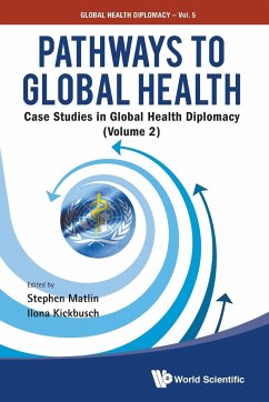 PATHWAYS TO GLOBAL HEALTH (V2) - Stephen Matlin & Ilona Kickbusch