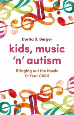 Kids, Music 'n' Autism - Berger, Dorita S