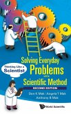 Solving Everyday Problems with the Scientific Method: Thinking Like a Scientist (Second Edition)