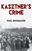Kasztner's Crime