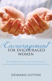 Encouragement for Discouraged Women