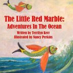 The Little Red Marble: Adventures in the Ocean