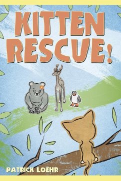 Kitten Rescue! - Loehr, Patrick