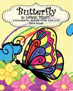Butterfly in Large Print Coloring Book for Adults - Potash, Jason