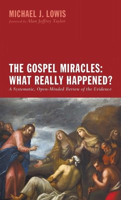 The Gospel Miracles - Lowis, Michael J.