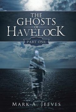 The Ghosts of Havelock - Jeeves, Mark A.