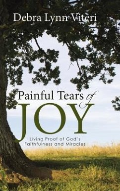 Painful Tears of Joy - Viteri, Debra Lynn