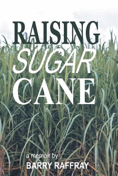 Raising Sugar Cane - Raffray, Barry