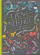 I Love Science: A Journal for... - Bild 1