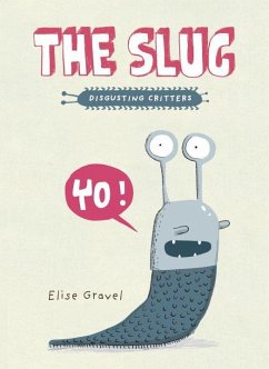 The Slug - Gravel, Elise