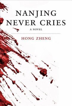 Nanjing Never Cries - Zheng, Hong