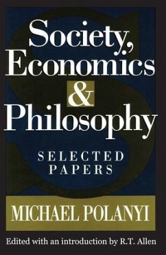 Society, Economics, and Philosophy - Polanyi, Michael