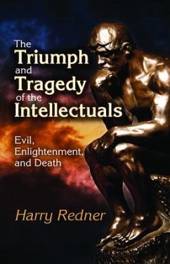 The Triumph and Tragedy of the Intellectuals - Redner, Harry