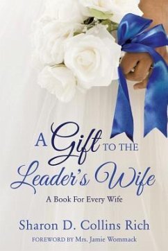 A Gift To The Leader's Wife - Collins Rich, Sharon D.