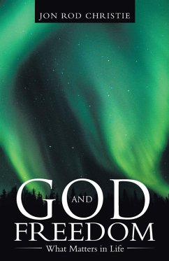 God and Freedom God and Freedom