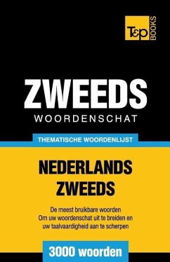 Thematische woordenschat Nederlands-Zweeds - 3000 woorden - Taranov, Andrey