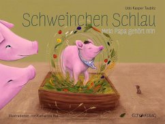 Schweinchen Schlau - Taubitz, Udo