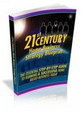 21st Century Home Business Strategy Blueprint (eBook, PDF)