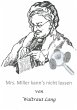 Mrs. Miller kann's nicht lassen - Bild 1