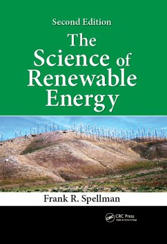 The Science of Renewable Energy - Spellman, Frank R. (Spellman Environmental Consultants, Norfolk, Vir