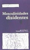 Masculinidades disidentes