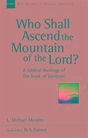 Who Shall Ascend the Mountain of the Lord? - Morales, L Michael