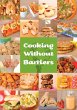 Cooking Without Barriers - Bild 1
