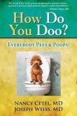 How Do You Doo?: Everybody Pees & Poops!